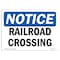 Signmission OSHA Notice, 5" Height, Railroad Crossing Sign, 7" X 5", Landscape OS-NS-D-57-L-17973 - alternate 1
